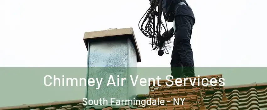  Chimney Air Vent Services South Farmingdale - NY