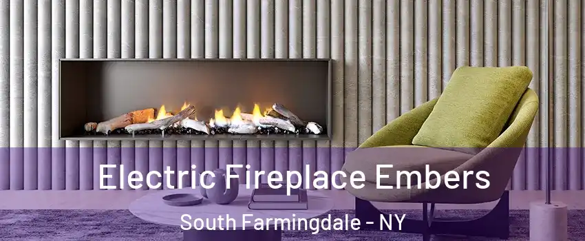  Electric Fireplace Embers South Farmingdale - NY