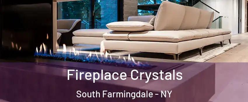  Fireplace Crystals South Farmingdale - NY