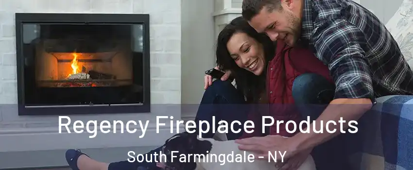  Regency Fireplace Products South Farmingdale - NY